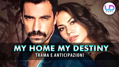 My Home My Destiny La Nuova Serie Turca Con Demet Ozdemir Arriva Su