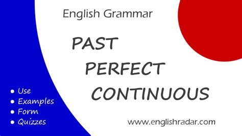 Past Perfect Continuous Englishradar