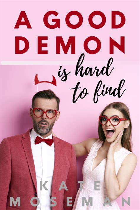Book Review A Good Demon Is Hard To Find By Kate Moseman