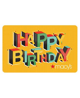 Physical gift card sent by mail. Macy's Happy Birthday E-Gift Card & Reviews - Gift Cards ...