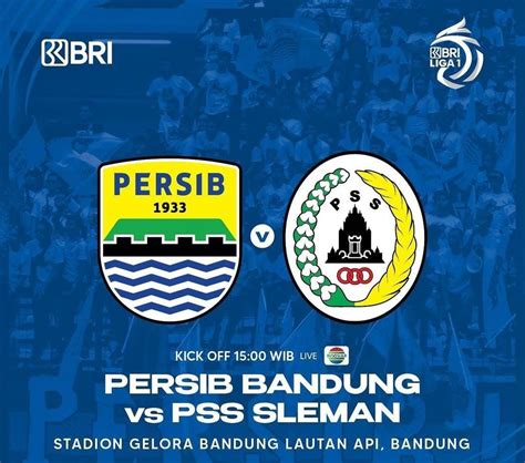 Link Live Streaming Tv Online Persib Bandung Vs Pss Sleman Liga