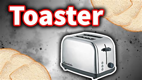 Toaster Youtube