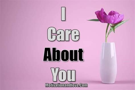 2020 Trending I Care About You Messages For Someone Special