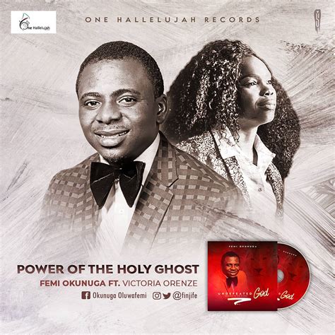 Song Mp3 Femi Okunuga Power Of The Holy Ghost Ft Victoria Orenze