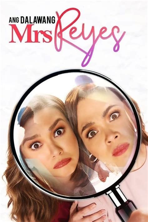 Ang Dalawang Mrs Reyes 2018 — The Movie Database Tmdb