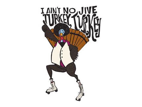 jive turkey by joni dunbar on dribbble