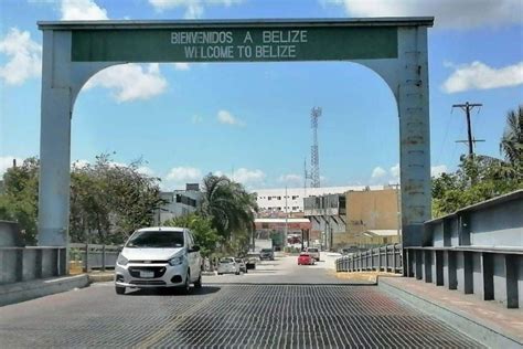 Belice Podría Ampliar Cierre De Su Frontera Con México