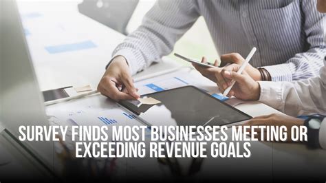 Survey Finds Most Businesses Meeting Or Exceeding Revenue Goals — Nc