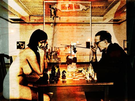 Why Did Marcel Duchamp Play Chess With A Naked Eve Babitz