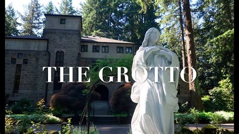 The Grotto In Portland Oregon Youtube