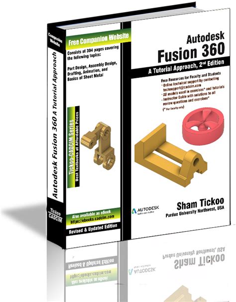 Autodesk Fusion 360 A Tutorial Approach Book By Prof Sham Tickoo And