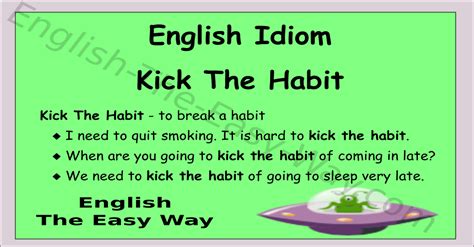 kick the habit english idioms english the easy way