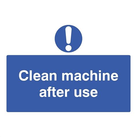 Clean Machine After Use Sign Catering Signs