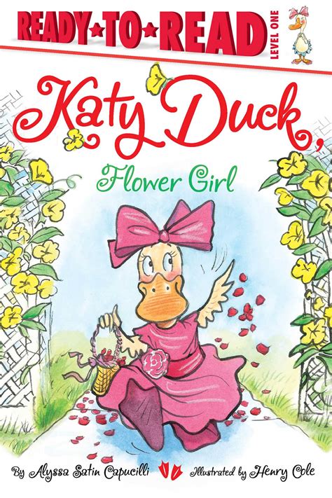 Katy Duck Flower Girl Ebook By Alyssa Satin Capucilli Henry Cole