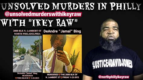 Unsolved Murders In Philly With Ikey Raw The Unsolved Murder Of 17yr