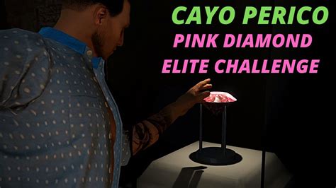 Gta Online Cayo Perico Pink Diamond Elite Challenge Youtube
