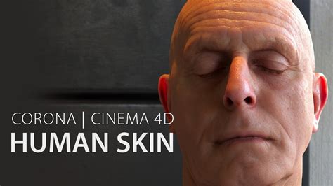 Achieving Mind Blowingly Realistic Cgi Human Skin Corona For Cinema