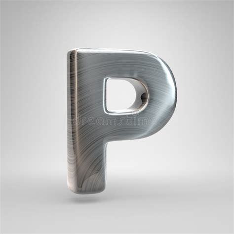 Brushed Metal Letter P Uppercase 3d Render Shiny Metal Font Isolated