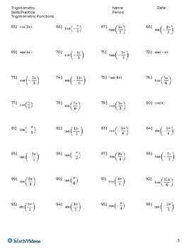 First, they find the values for all six trig functions that practice makes perfect and perfecting those trigonometric functions are vital in trigonometry. Evaluate Trigonometric Functions | Skills Practice by ...