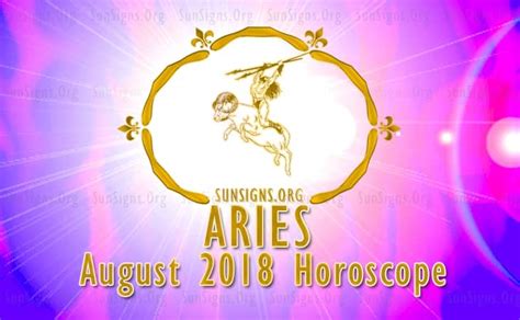 August 2018 Aries Monthly Horoscope Sunsignsorg