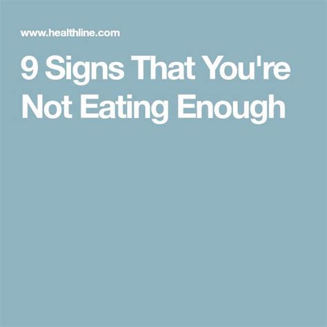 9 signs that you re not eating enough eat signs health tips
