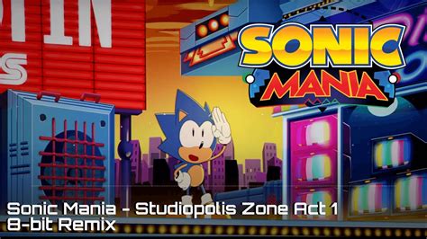 Sonic Mania Studiopolis Zone Act 1 Chiptune Remix Youtube
