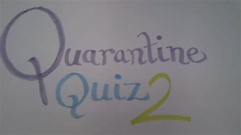 The Great Quarantine Quiz Ii Youtube