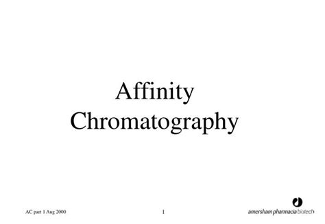 Ppt Affinity Chromatography Powerpoint Presentation Free Download