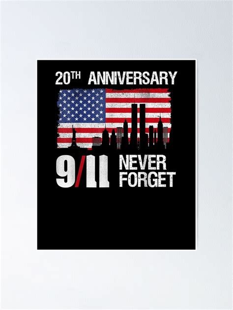 Never Forget 911 20th Anniversary Patriot Day 2021 Poster For Sale By