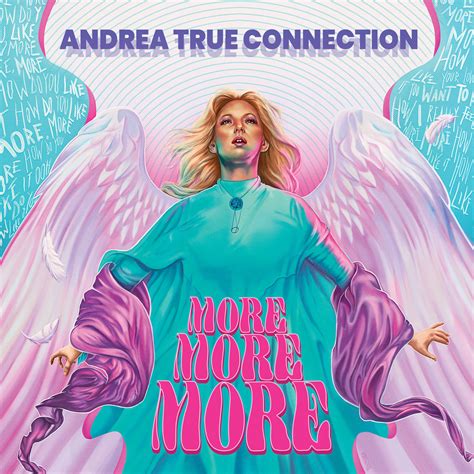 More More More Andrea True Connection Cleopatra Records