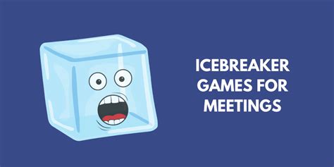 The Best Icebreaker Games For Meetings Quick Easy