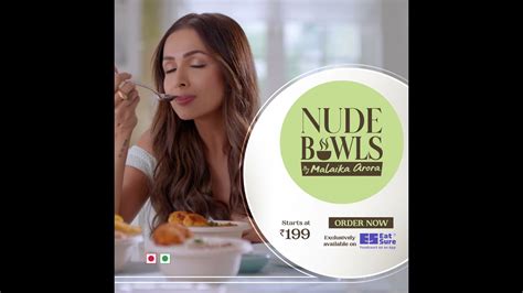 Nude Bowls By Malaika Arora Available Exclusively On EatSure YouTube