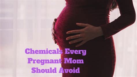 Chemicals Every Pregnant Mom Should Avoid Aeshas Musings