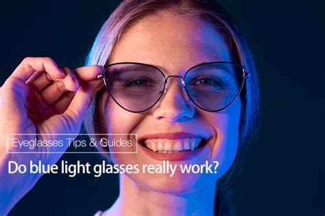 Do Blue Light Glasses Really Work Efe