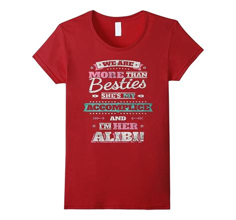 Besties Friend Couple Forever Funny Partner Alibi T Shirt 4lvs