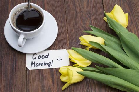 Cup Of Coffee Tulips And Good Morning Massage Stock Image Image Of