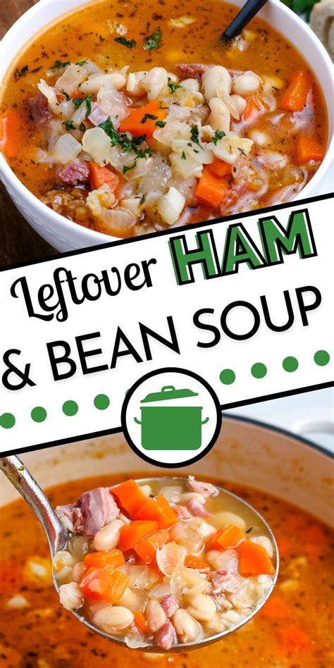 Leftover Ham And Bean Soup Made With A Ham Bone Recipe Bean Soup