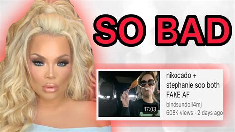 Trisha Paytas Calls Stephanie Soo And Nikocado Avocado Is Fake Af Tealand Youtube