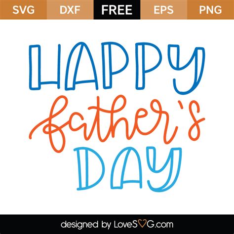 Happy Father's Day - Lovesvg.com