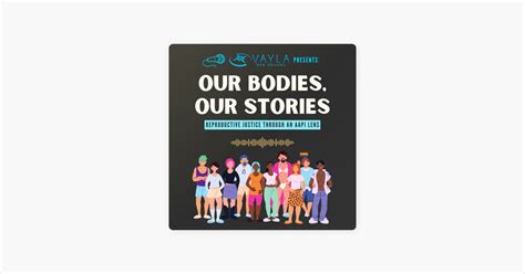 ‎our Bodies Our Stories On Apple Podcasts