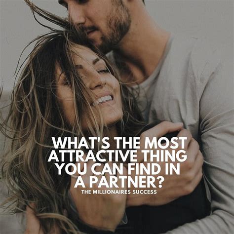 Comment Below Whats The Most Attractive Thing You Can Find In A Partner