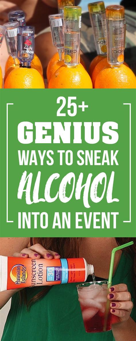 20 Genius Ways To Sneak Alcohol Into An Event How To Sneak Alcohol