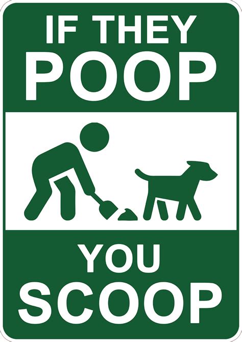 If They Poop You Scoop Sign