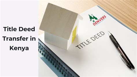 Title Deed Transfer In Kenya A Comprehensive Guide To Smooth Property
