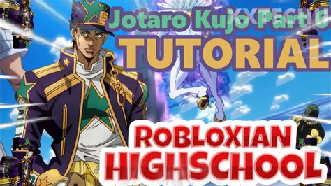 How To Make Jotaro Kujo Part 6 In Robloxian High School Youtube