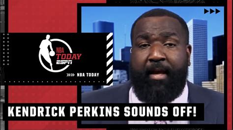 Kendrick Perkins Epic Rant On Not Believing The Kd Trade Hype