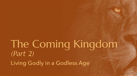 The Coming Kingdom Part 2 Grand Haven Community Baptist Church