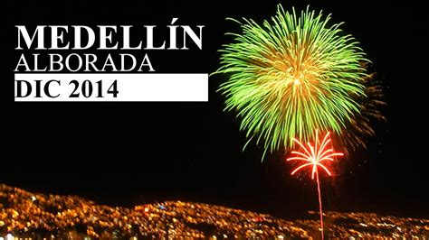 ¿queréis celebrar vuestro evento en un espacio único, diferente y elegante? Alborada Medellín 2014 HD / Espectacular Video - YouTube