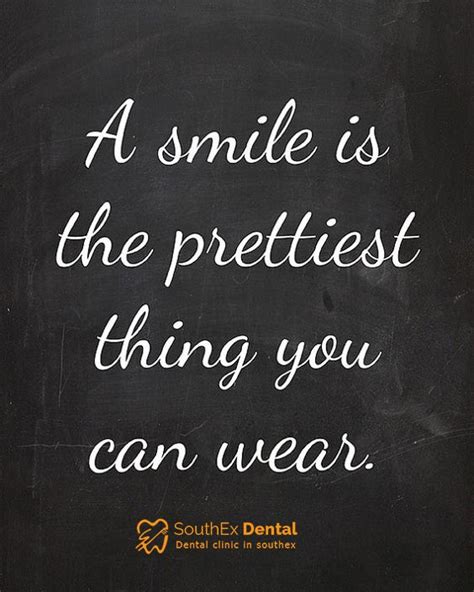 Pin By Saurabh G On Southex Dental Dental Quotes Smile Quotes Quotes