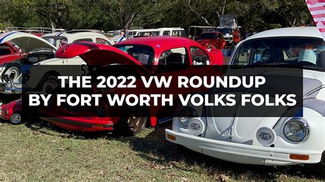 2022 Vw Roundup By Fort Worth Volks Folks Youtube